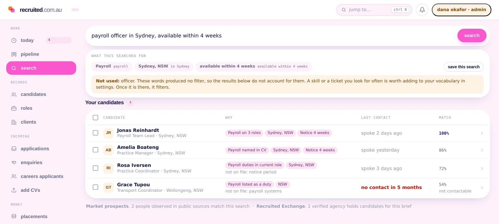 Recruited search for 'payroll officer in Sydney, available within 4 weeks' showing the three filters it applied, a note that the word 'officer' produced no filter, and four candidates each with the reason they matched